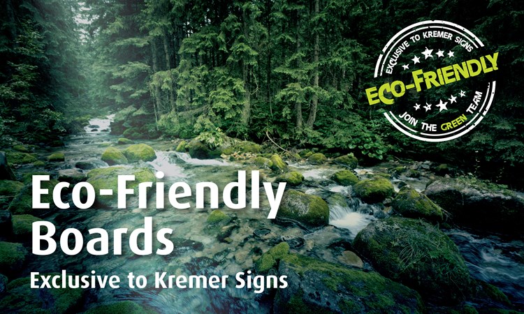Eco-Friendly Boards by Kremer Signs